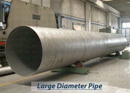 Large Diameter Pipe Manufacturer in India