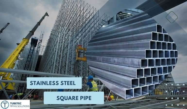 SS Square Pipe Manufacturer in india 