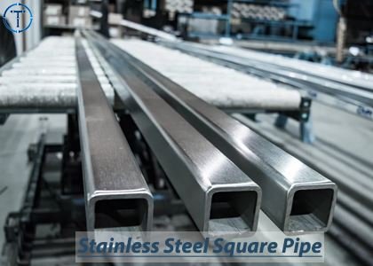 Stainless Steel Square Pipe Manufacturer in India