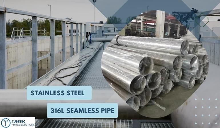 SS 316L Seamless Pipe Manufacturer in india 